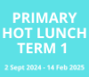 Hot Lunch Program 2 Sep - 14 Feb 2025