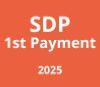 2025 SDP 1st Payment